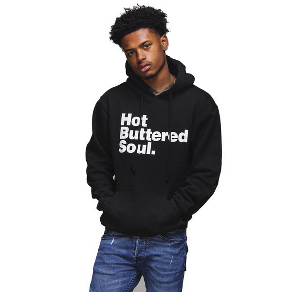 Hot Buttered Soul Hoodie