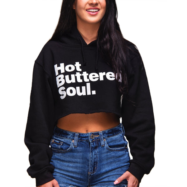 Hot Buttered Soul Cropped Hoodie